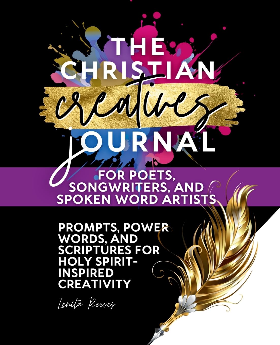 The Christian Creatives Journal for Poets, Songwriters, and Spoken Word Artists Poetry