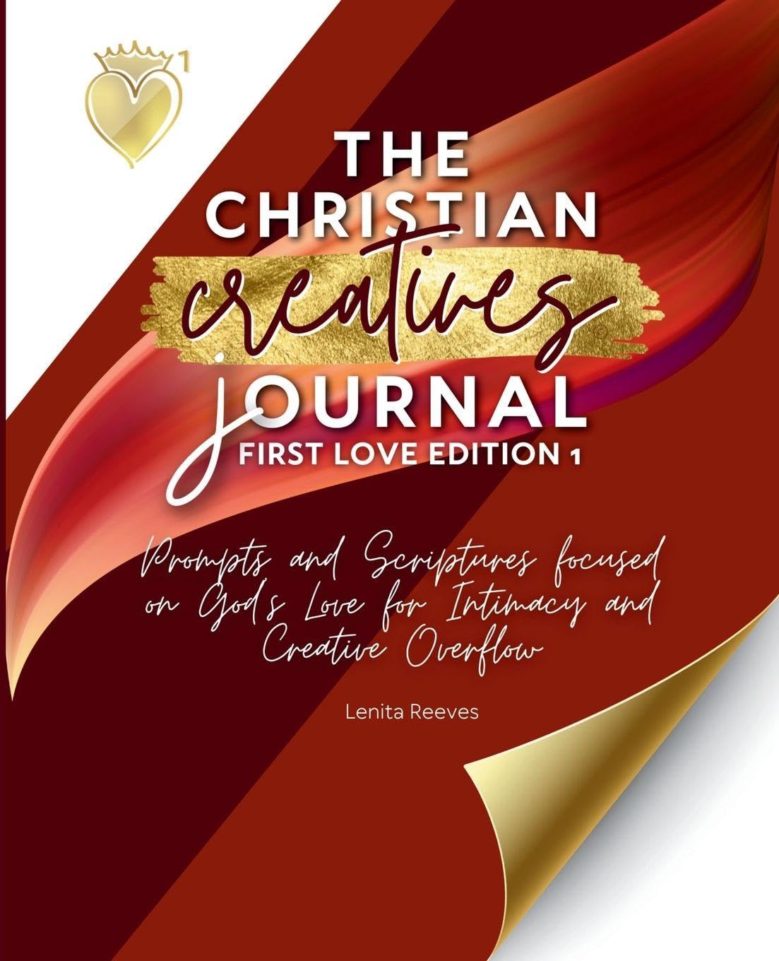 The Christian Creative Journal First Love Edition 1 Religion & Esotericism