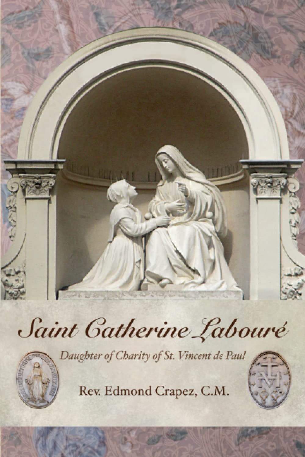 Saint Catherine Labouré: Daughter of Charity of St. Vincent de Paul Religion & Esotericism