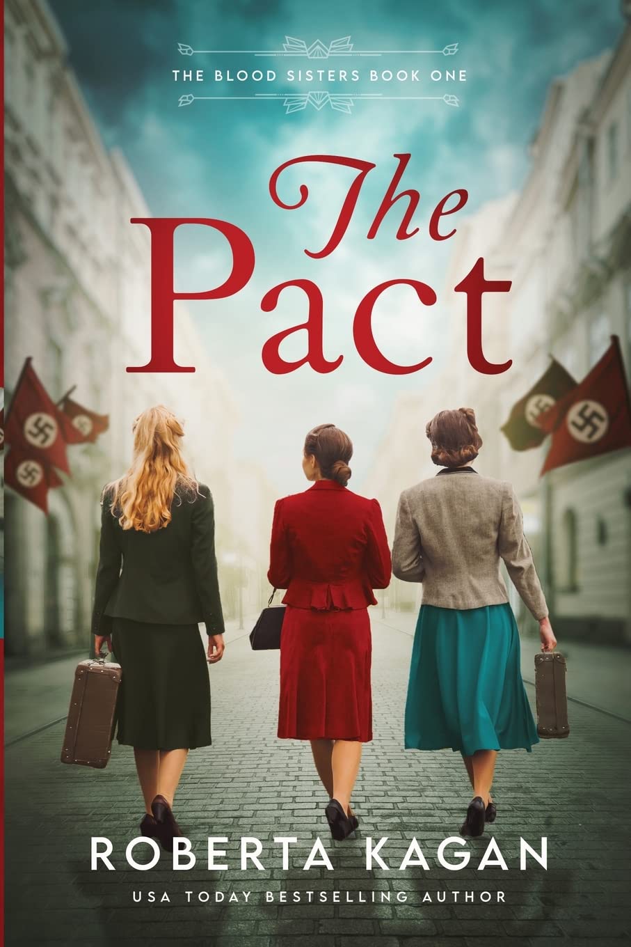 The Pact (The Blood Sisters, Band 1) Historical Fiction