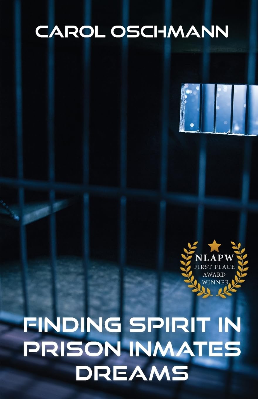 Finding Spirit in Prison Inmates Dreams Self-help