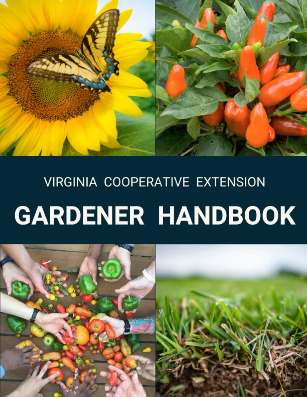 Virginia Cooperative Extension Gardener Handbook Garden & Plants