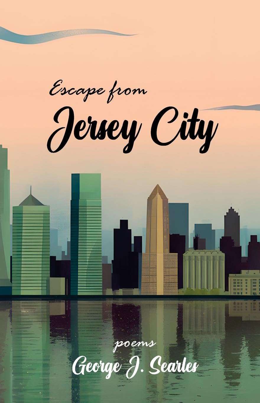 Escape from Jersey City Poetry