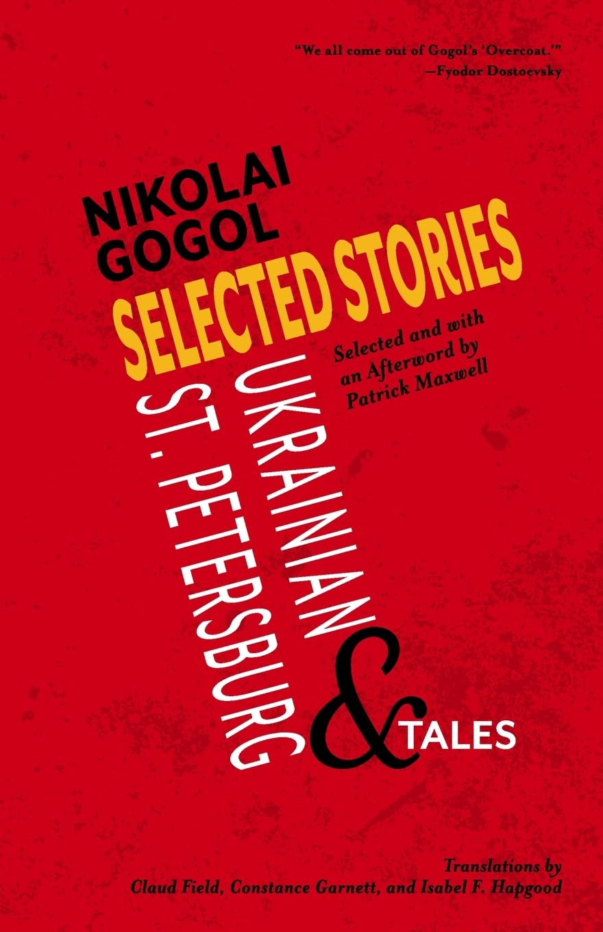 Selected Stories of Nikolai Gogol Essays & Short Stories