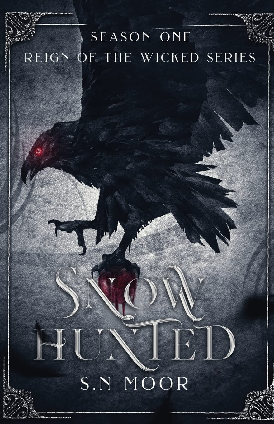 Snow Hunted (Reign of the Wicked series) Fairy Tales & Legends