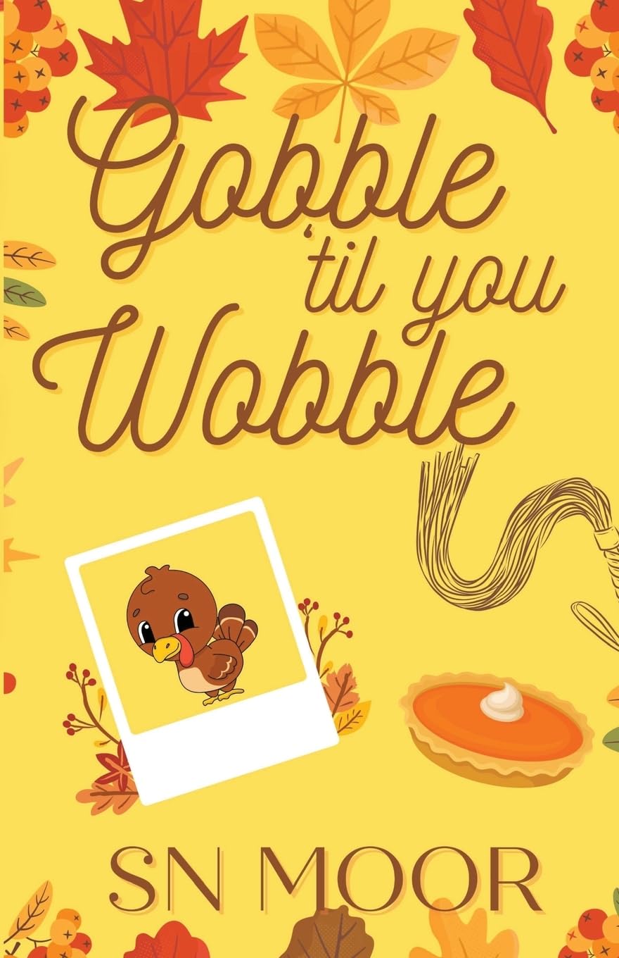 Gobble 'til you Wobble (Holidate Series, Band 6) Humour & Satire