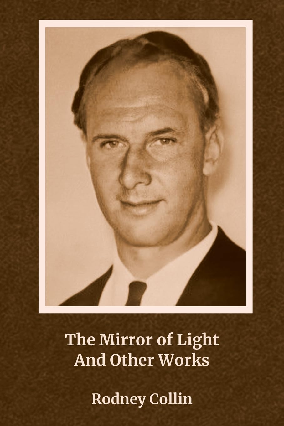 The Mirror of Light And Other Works Religion & Esotericism