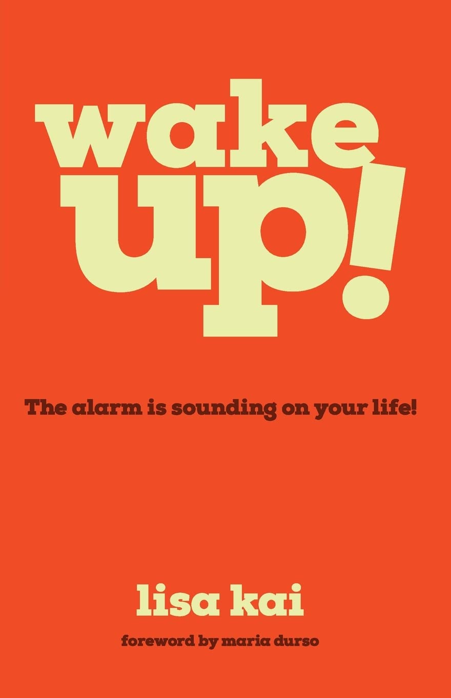Wake Up!: The Alarm is Sounding on Your Life! Books