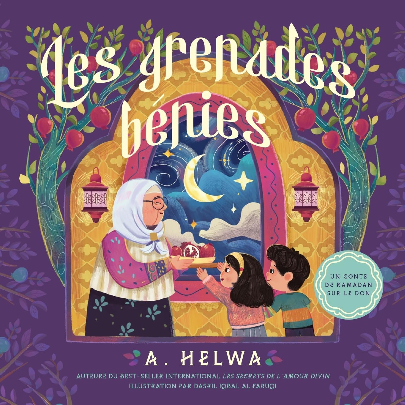 Les Grenades Bénies: Un conte de Ramadan sur le don book
