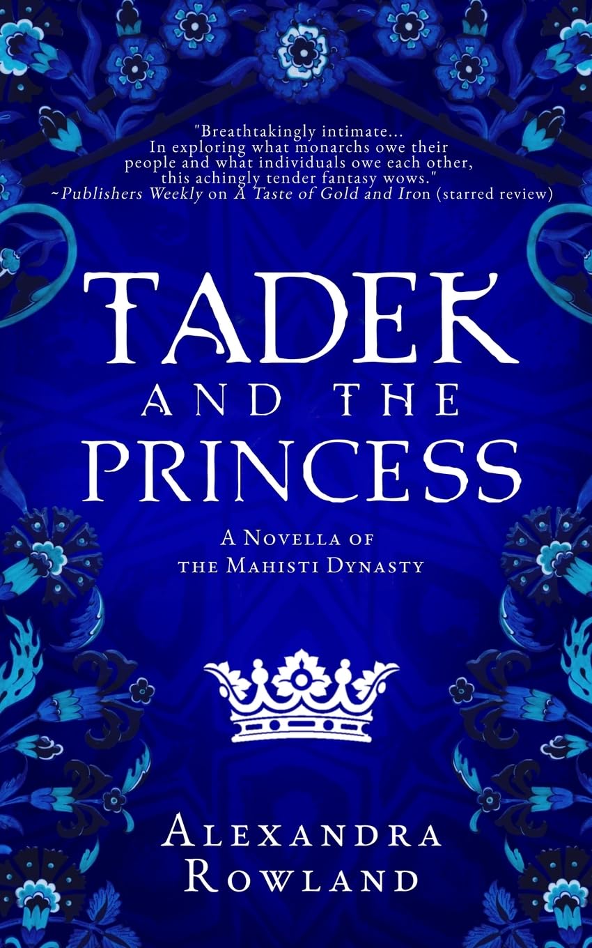 Tadek and the Princess (The Mahisti Dynasty, Band 2) LGBTQ+