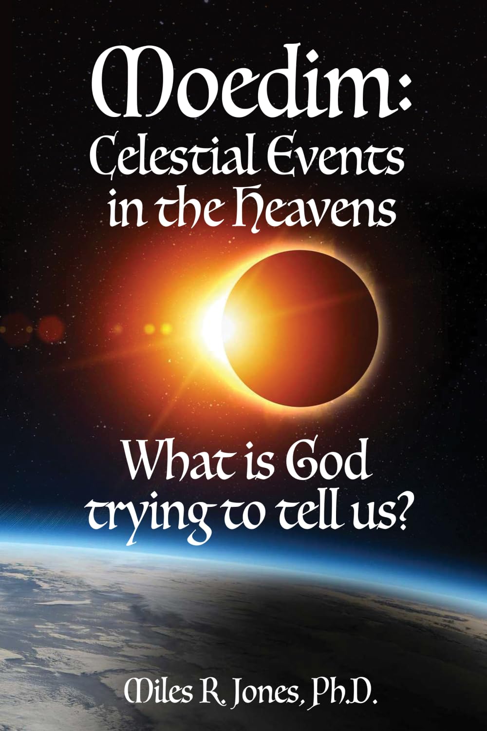 Moedim: Celestial Events in the Heavens Philosophy