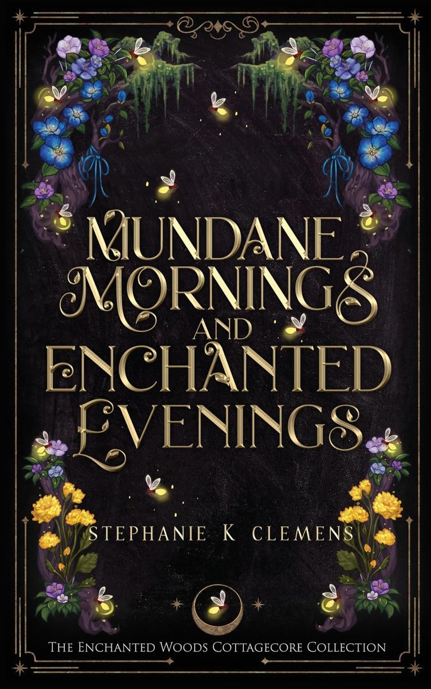 Mundane Mornings and Enchanted Evenings Historical Fiction