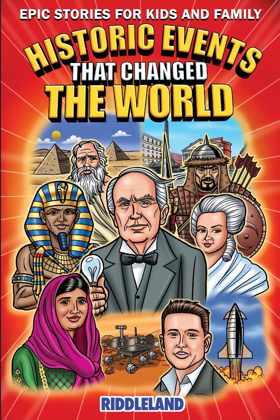 Epic Stories For Kids and Family - Historic Events That Changed The World Non-fiction
