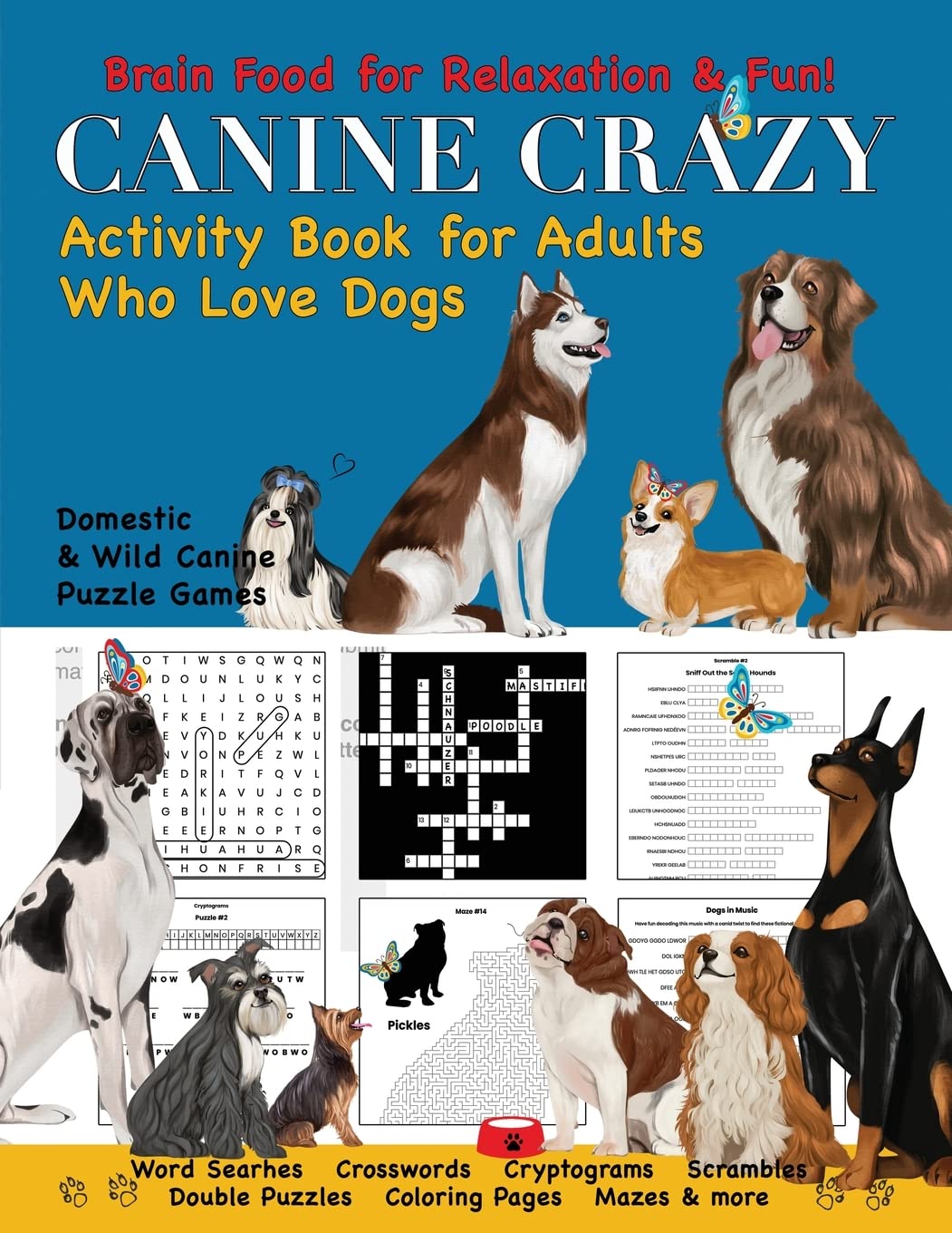 Canine Crazy Activity Book for Adults Who Love Dogs Pets