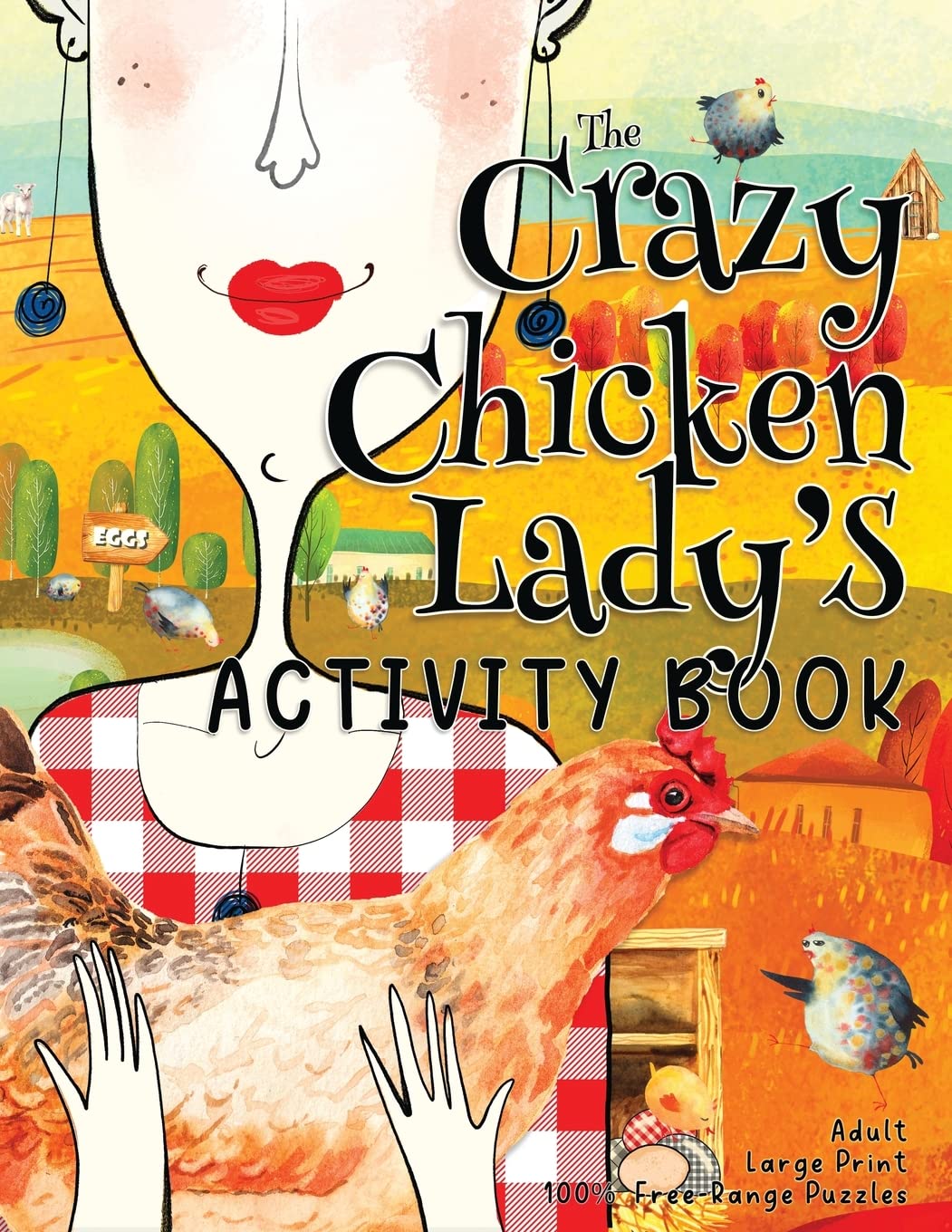 The Crazy Chicken Lady's Activity Book Pets
