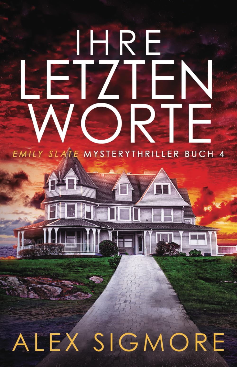 Ihre Letzten Worte: (Emily Slate Mysterythriller Buch 4) Detective & CSI