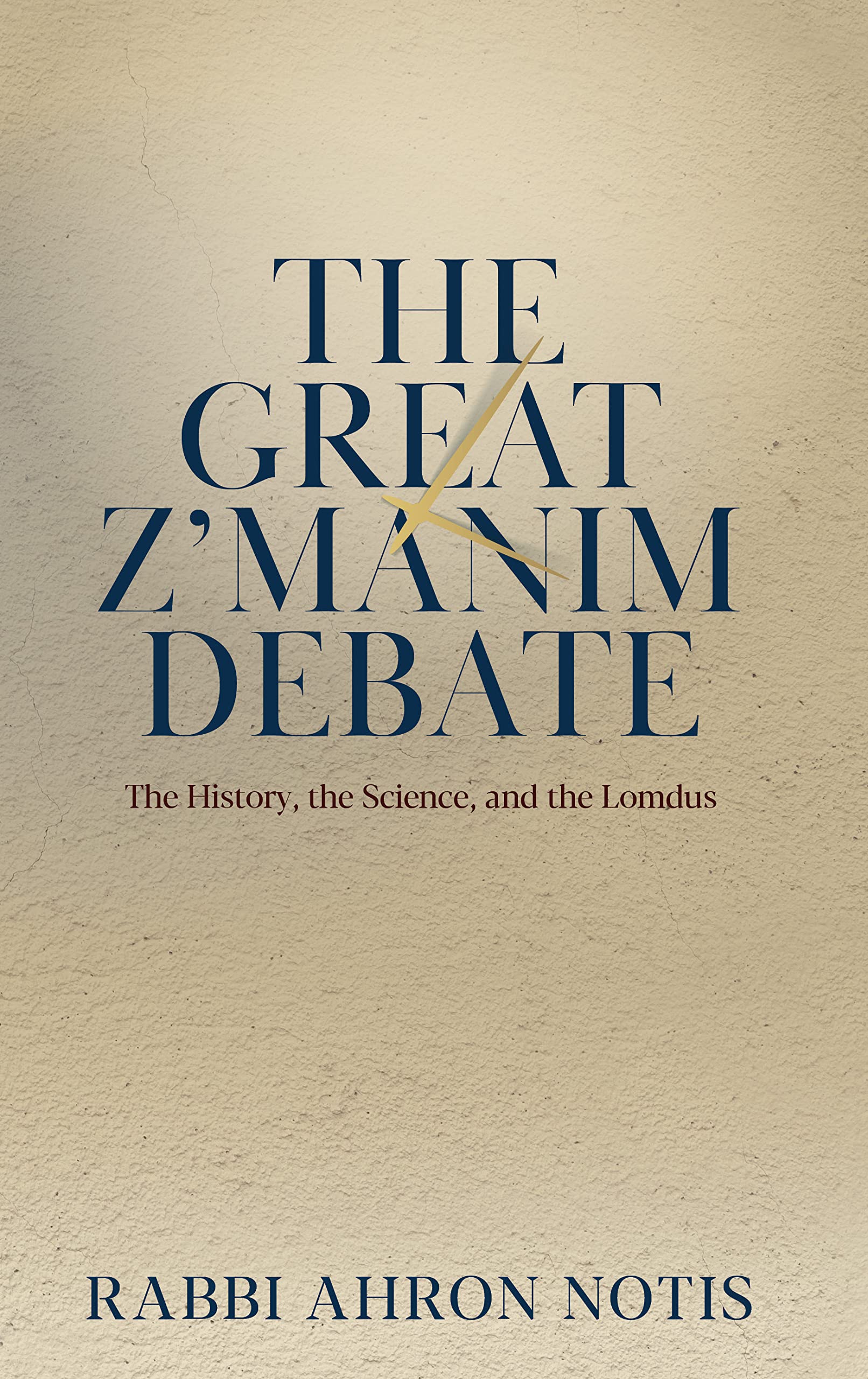 The Great Z'manim Debate: The History, The Science, And The Lomdus Religion & Esotericism