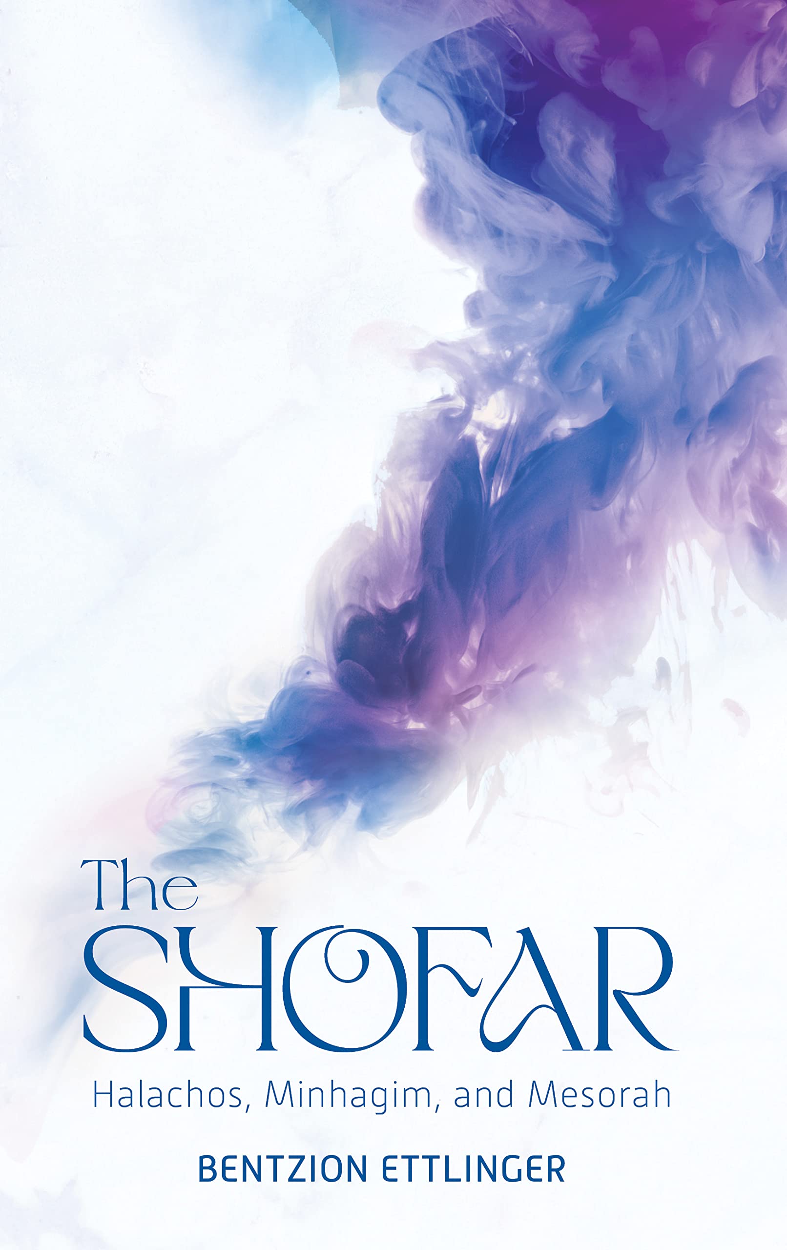 The Shofar: Halachos, Minhagim, And Mesorah Religion & Esotericism