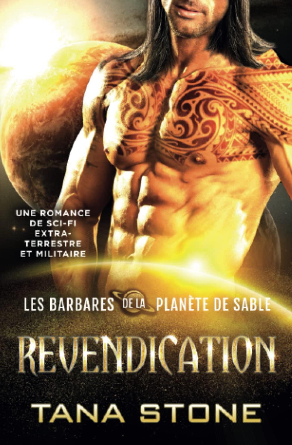REVENDICATION: Une romance de sci-fi extraterrestre et militaire (Les Barbares de la planète de sable, Band 6) Romantic Fantasy