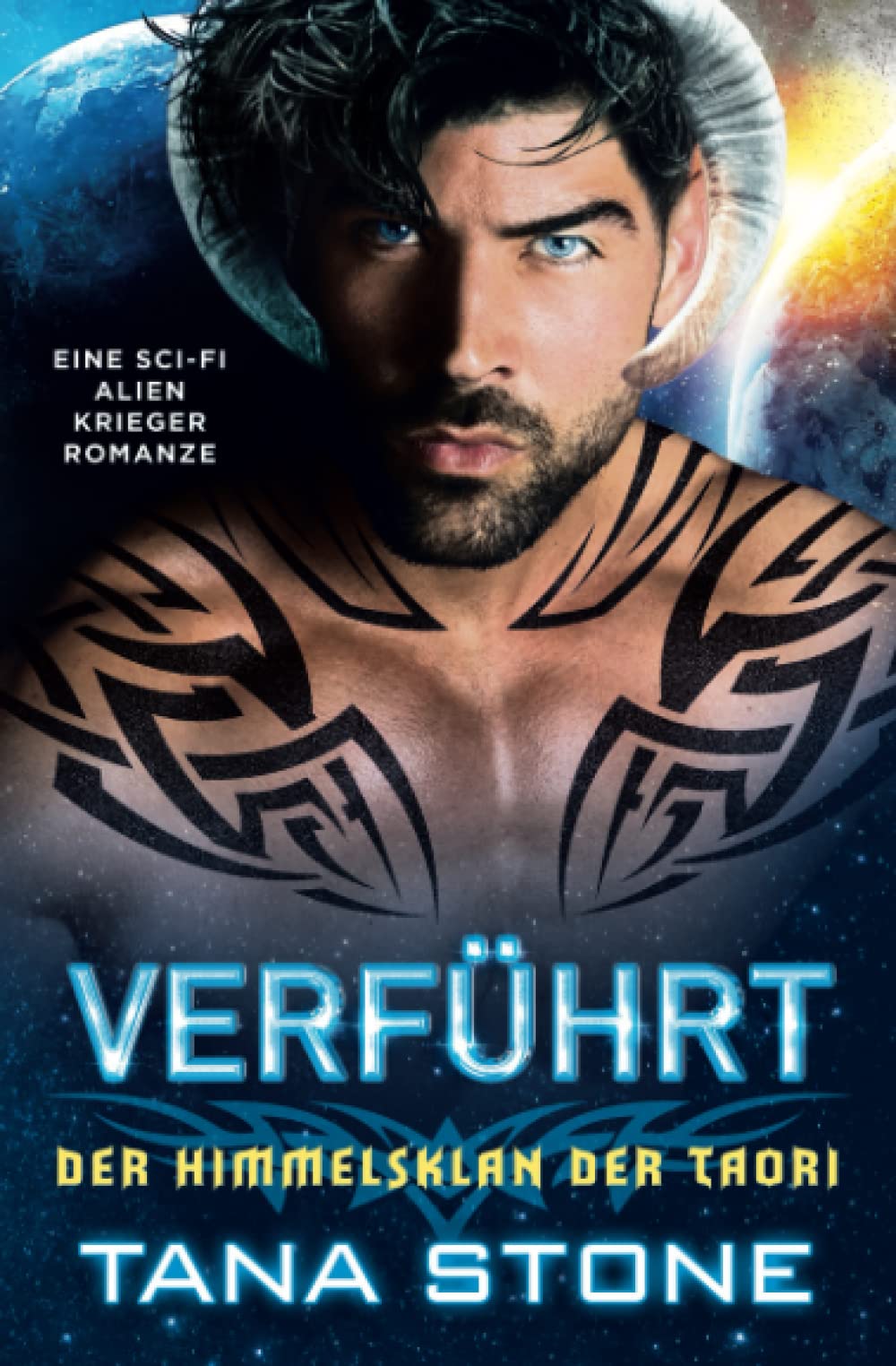 VERFÜHRT: Eine Science-Fiction Alien-Krieger-Romanze (Der Himmelsklan der Taori, Band 3) Romantic Fantasy