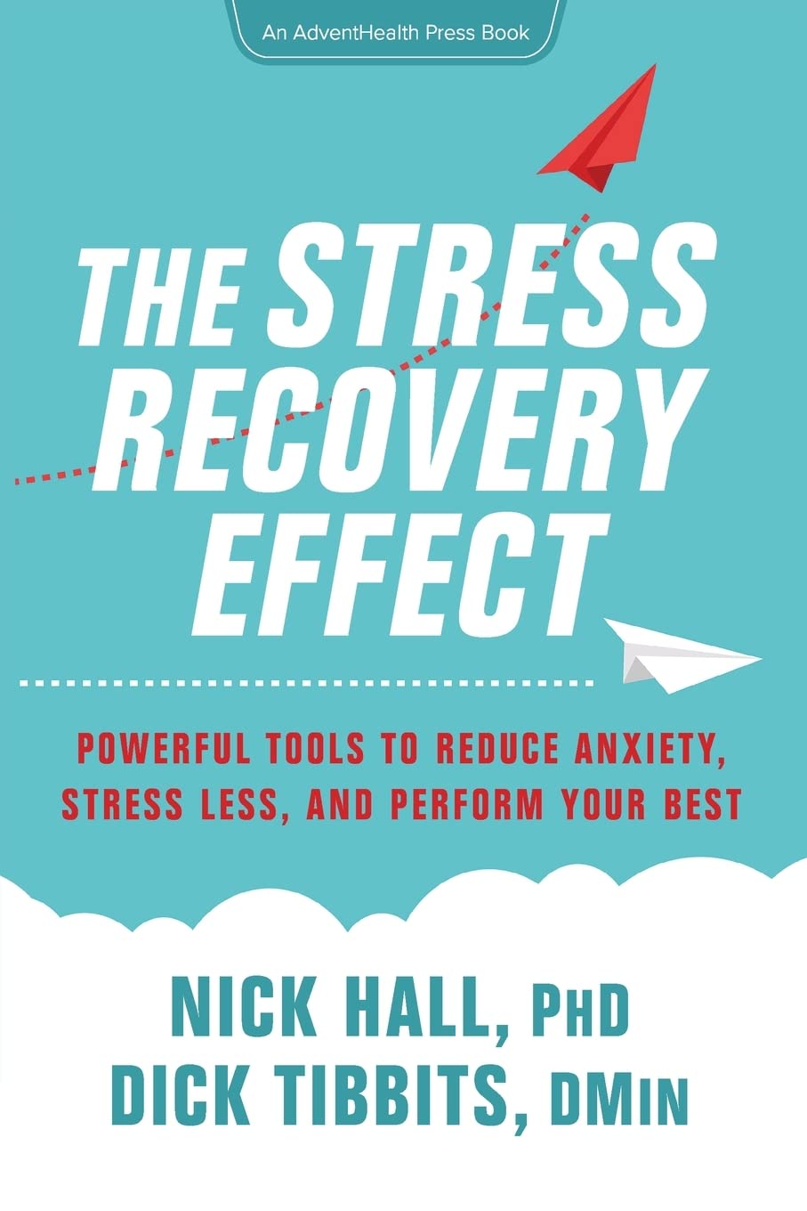 The Stress Recovery Effect: Powerful Tools to Reduce Anxiety, Stress Less, and Perform Your Best Books