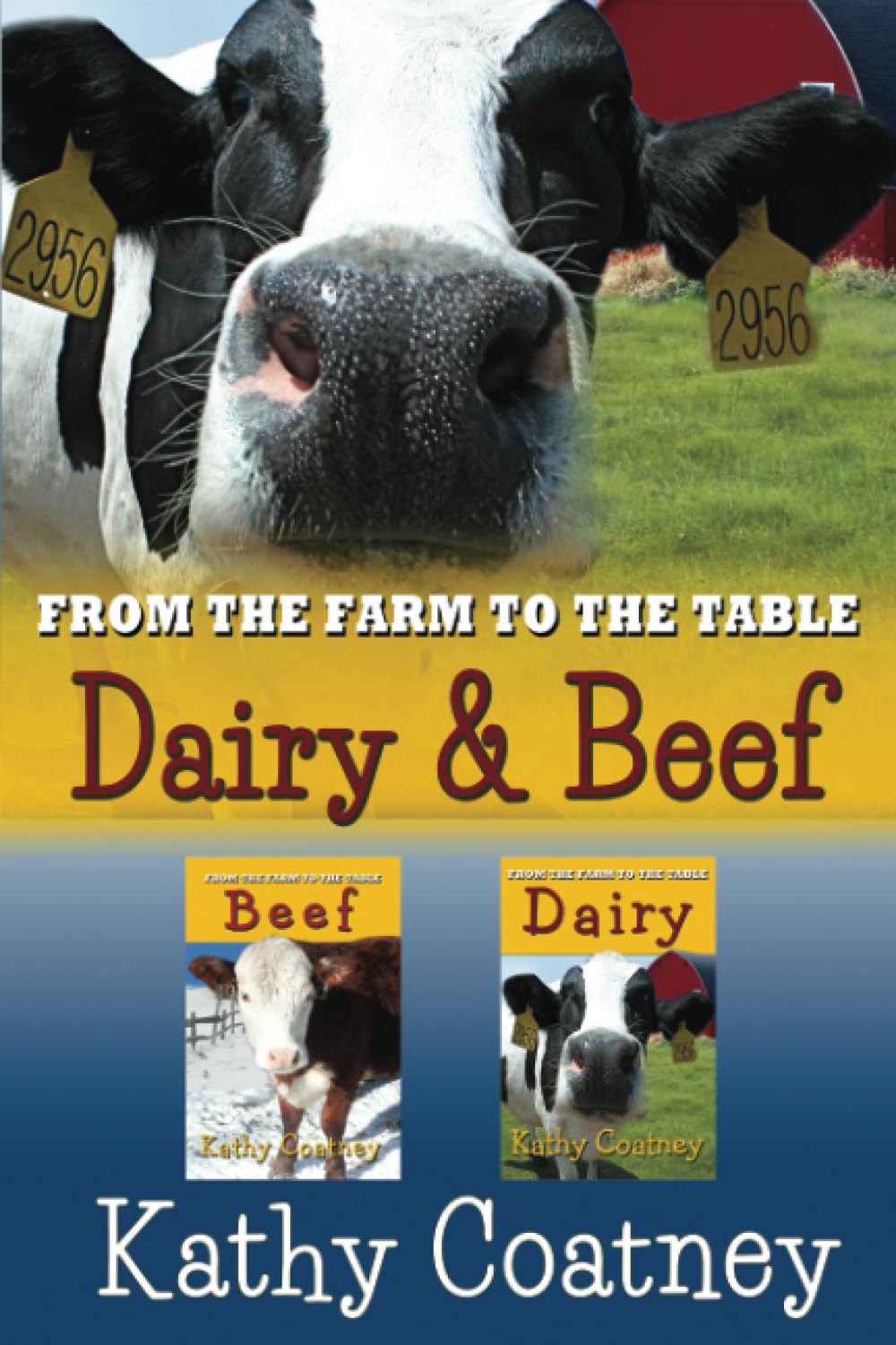 From the Farm to the Table Dairy & Beef: Nonfiction 2-3 Grade Picture Book on Agriculture Non-fiction