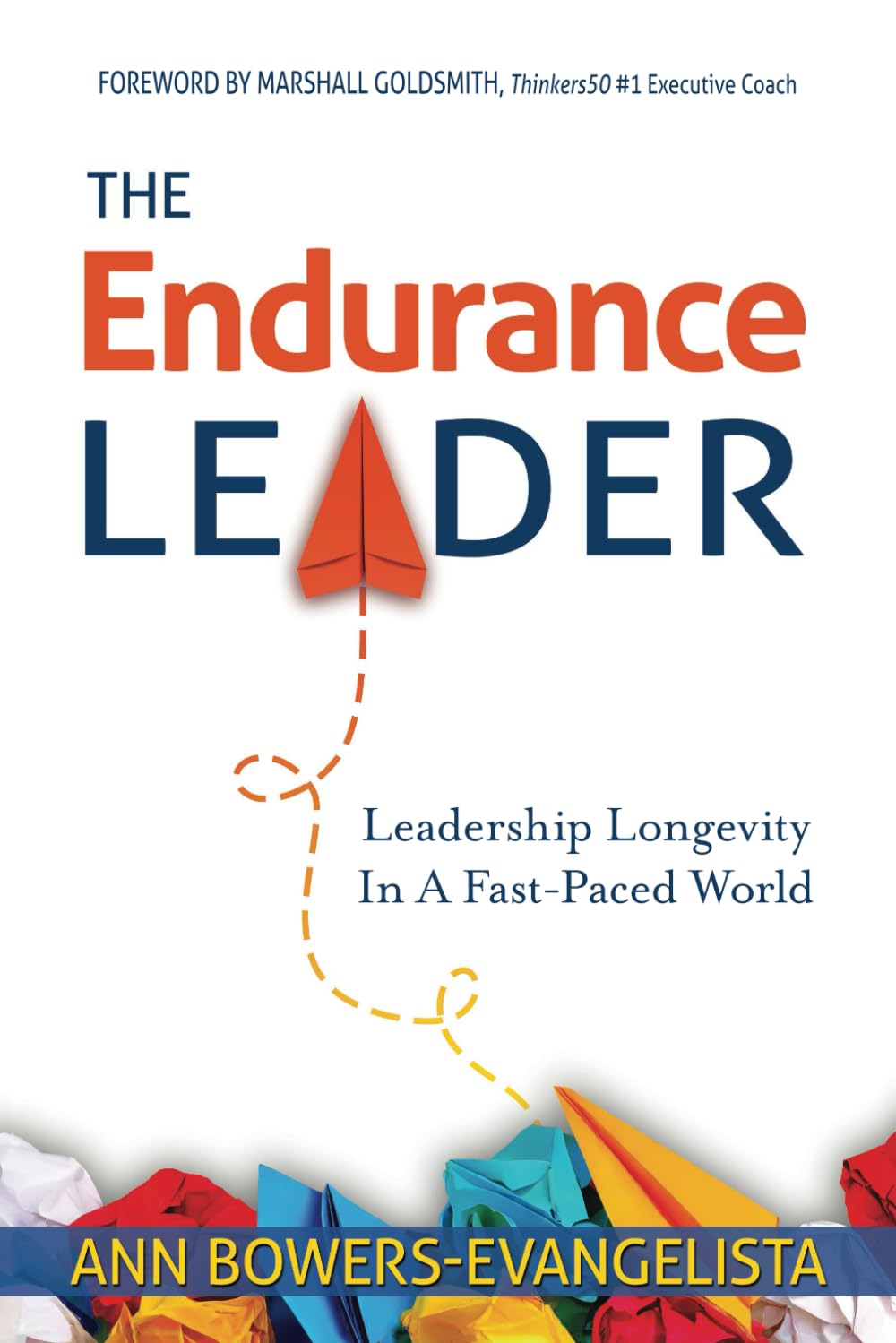 The Endurance Leader Business, Finance & Career