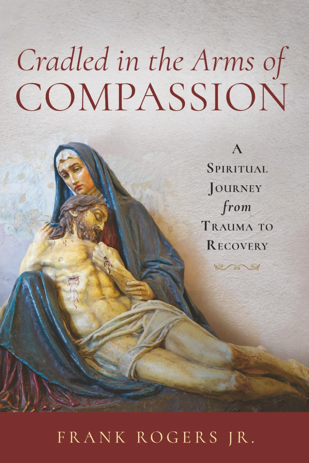 Cradled in the Arms of Compassion Memories