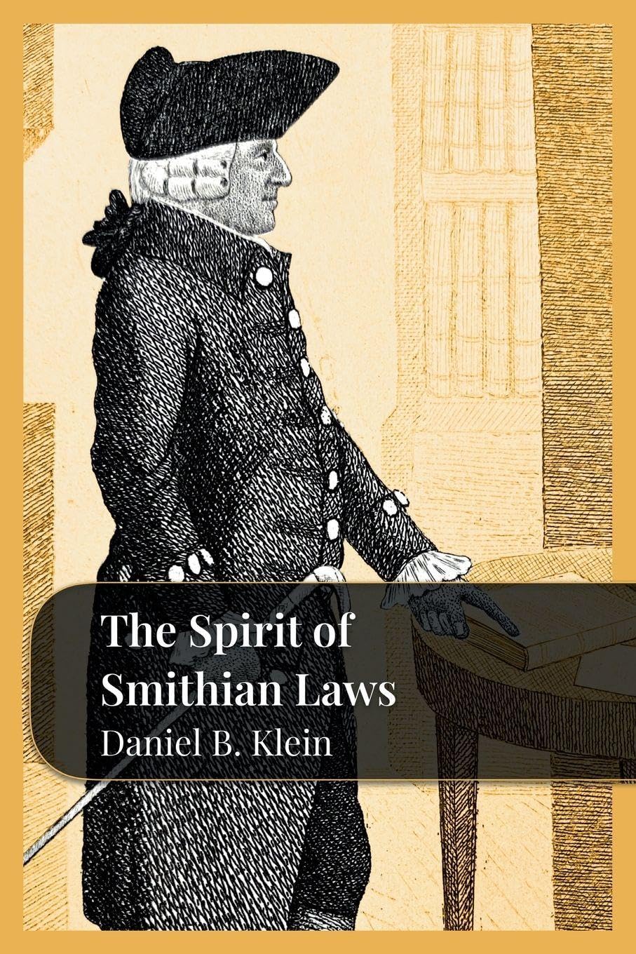 The Spirit of Smithian Laws Philosophy