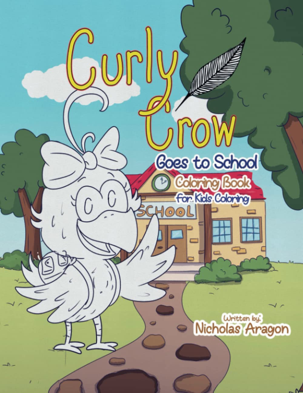 The Curly Crow Goes to School Coloring Book Pets
