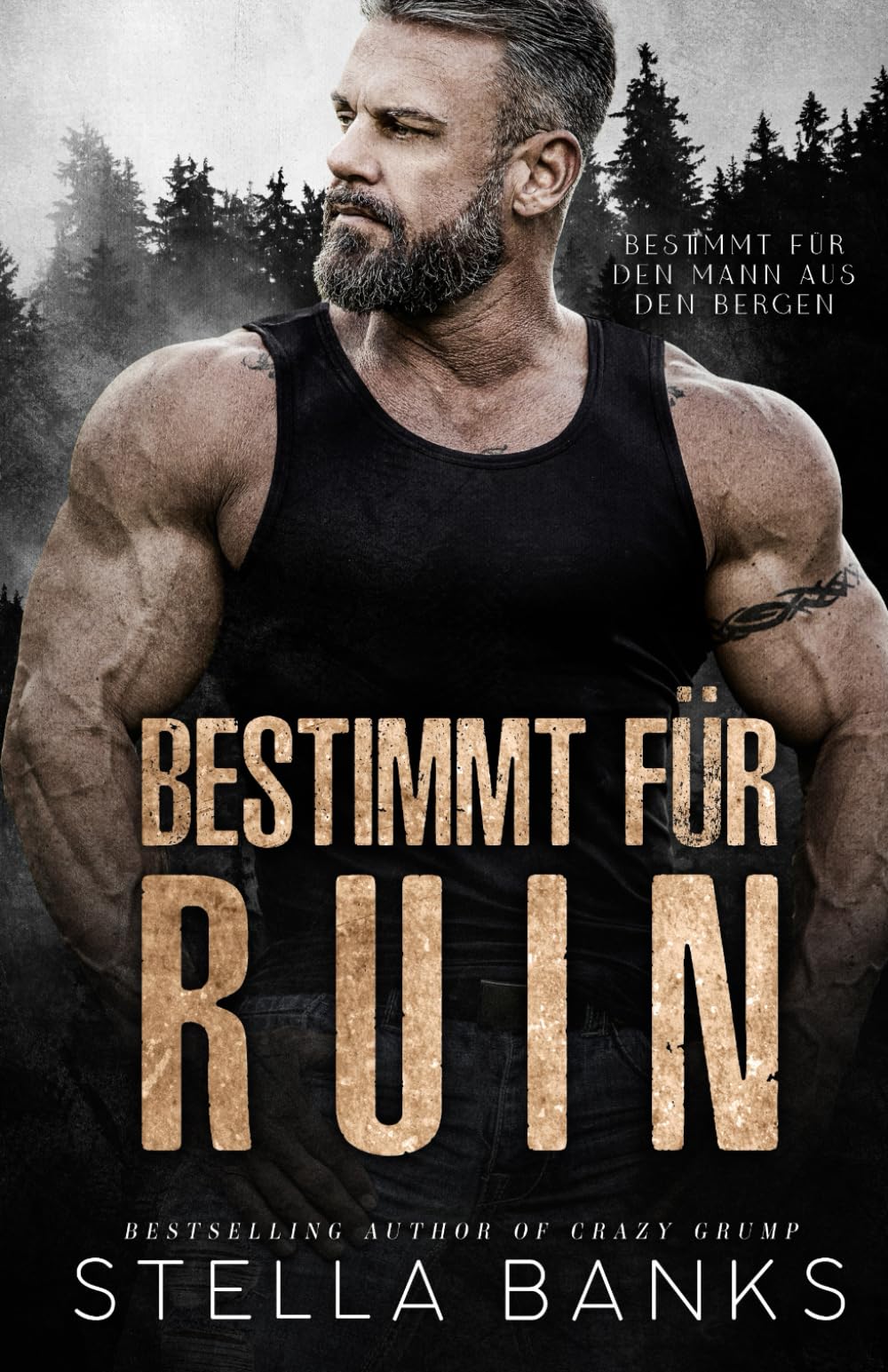 Bestimmt für Ruin: Ein heißer Mann aus den Bergen Liebesroman (Bestimmt für den Mann aus den Bergen, Band 1) Romantic Thrillers