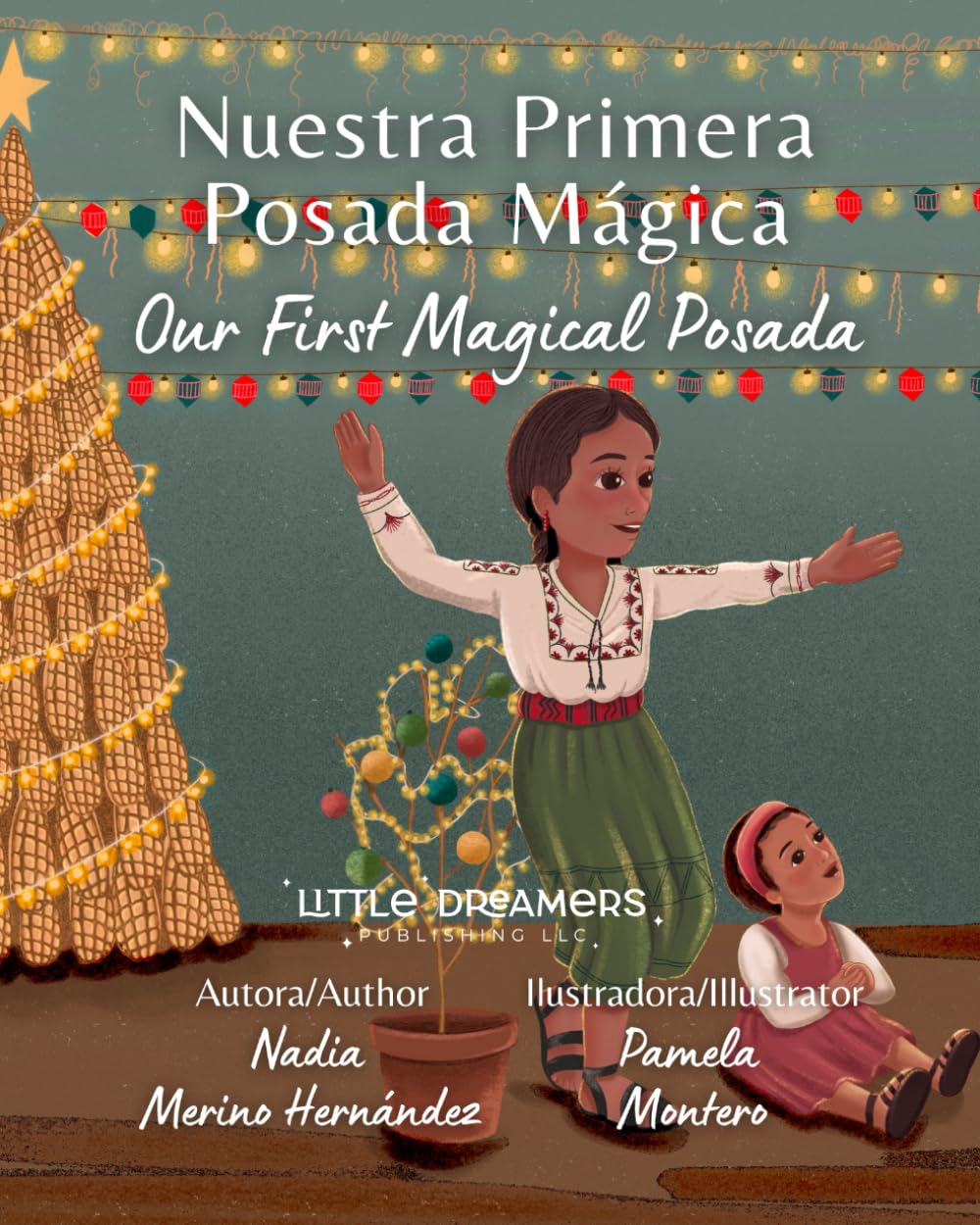 Our First Magical Posada: Nuestra Primera Posada Mágica Non-fiction