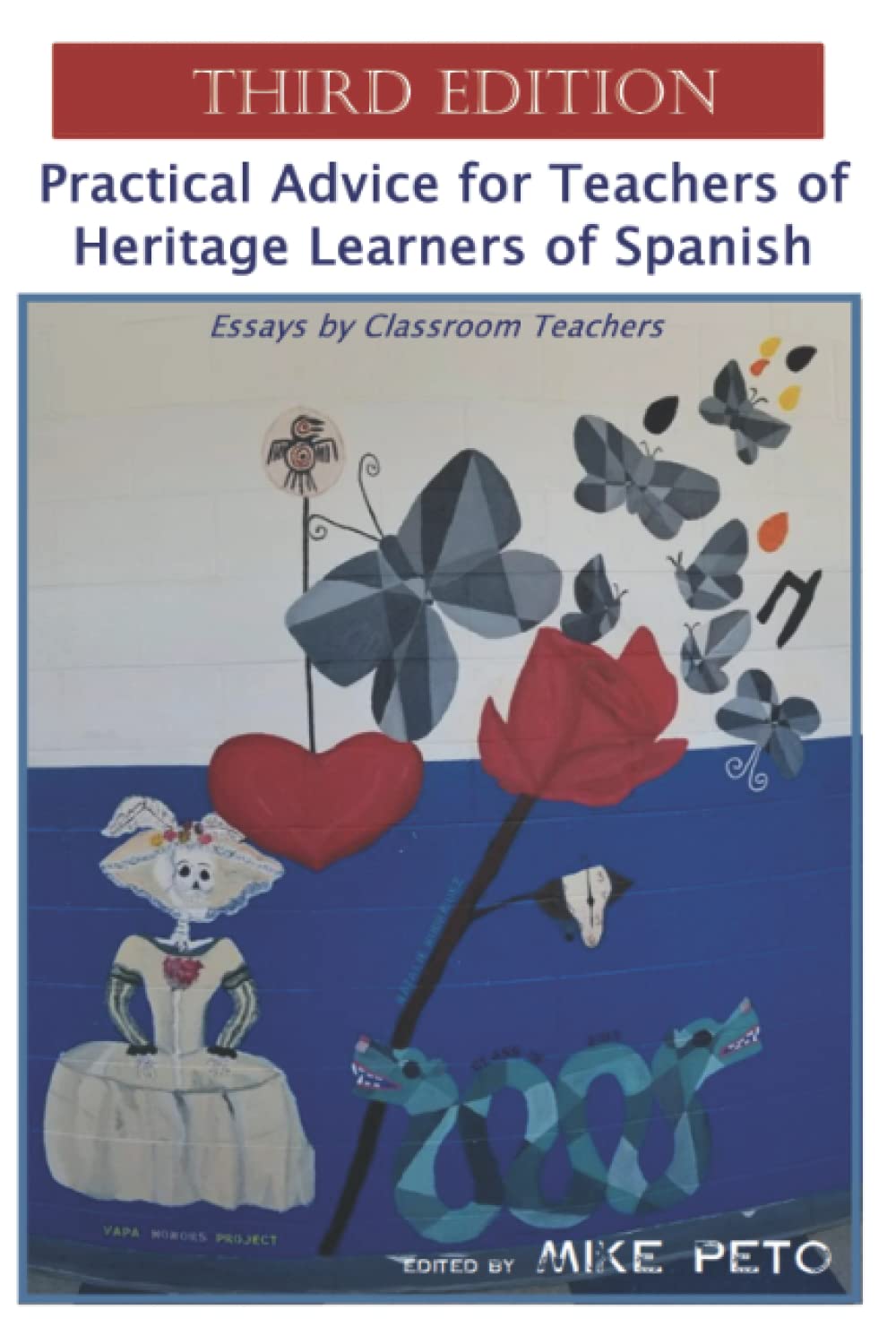 Practical Advice for Teachers of Heritage Learners of Spanish: Essays by Classroom Teachers Foreign Languages ​​& Dictionaries