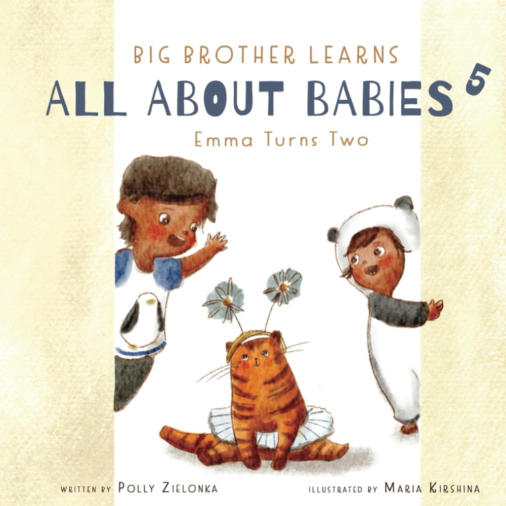 Emma Turns Two: 2 - 3 Years (Big Brother Learns All About Babies, Band 5) Parents & Children