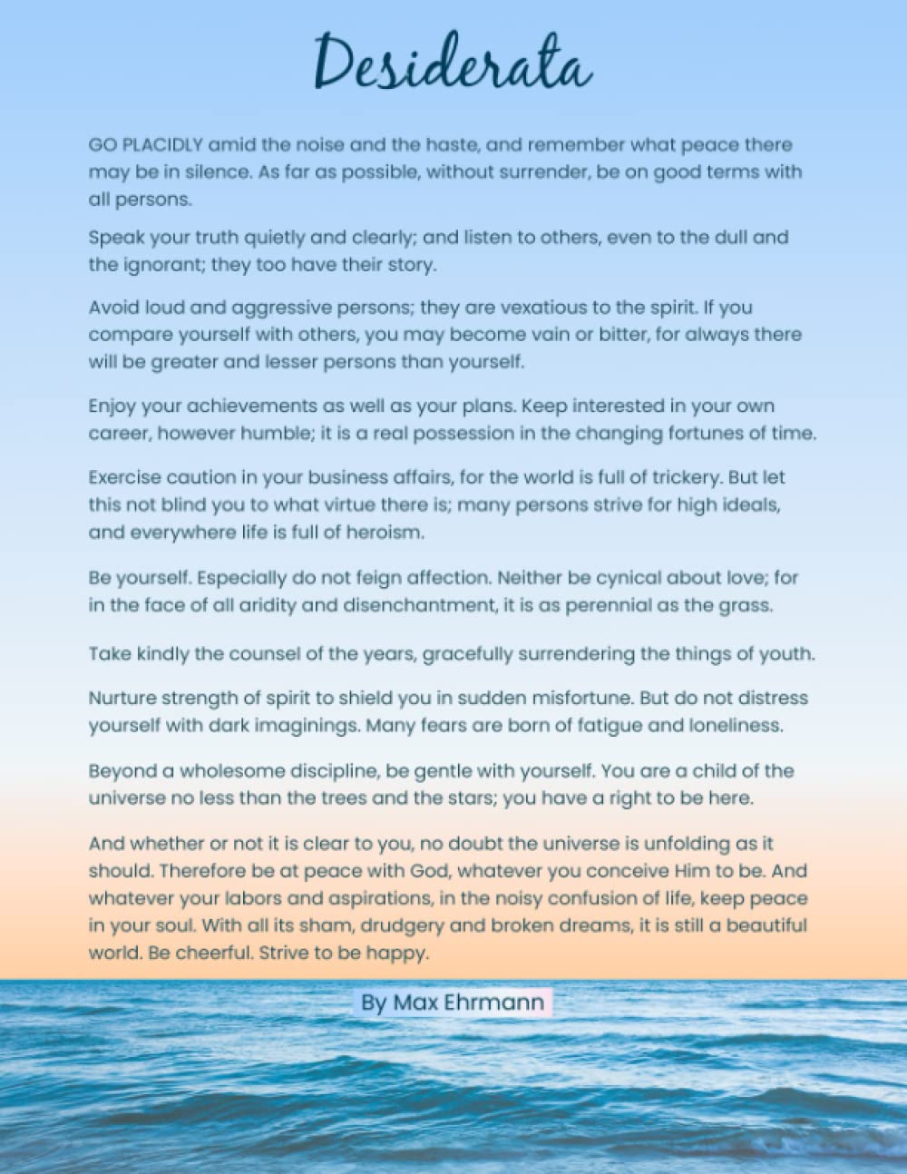Desiderata: Inspirational Journal Notebook, Lined 8.5” x 11” Large Journal Book for Women and Men Essays & Short Stories