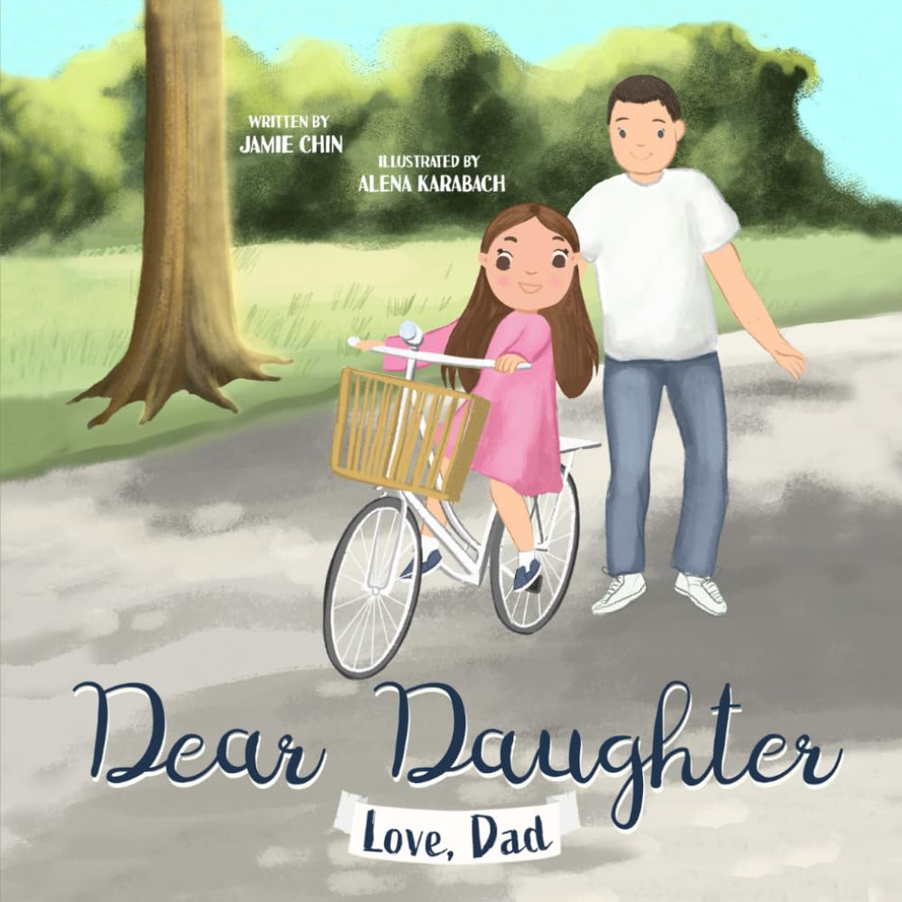 Dear Daughter, Love Dad: Book for Young Daughter from Father Parents & Children