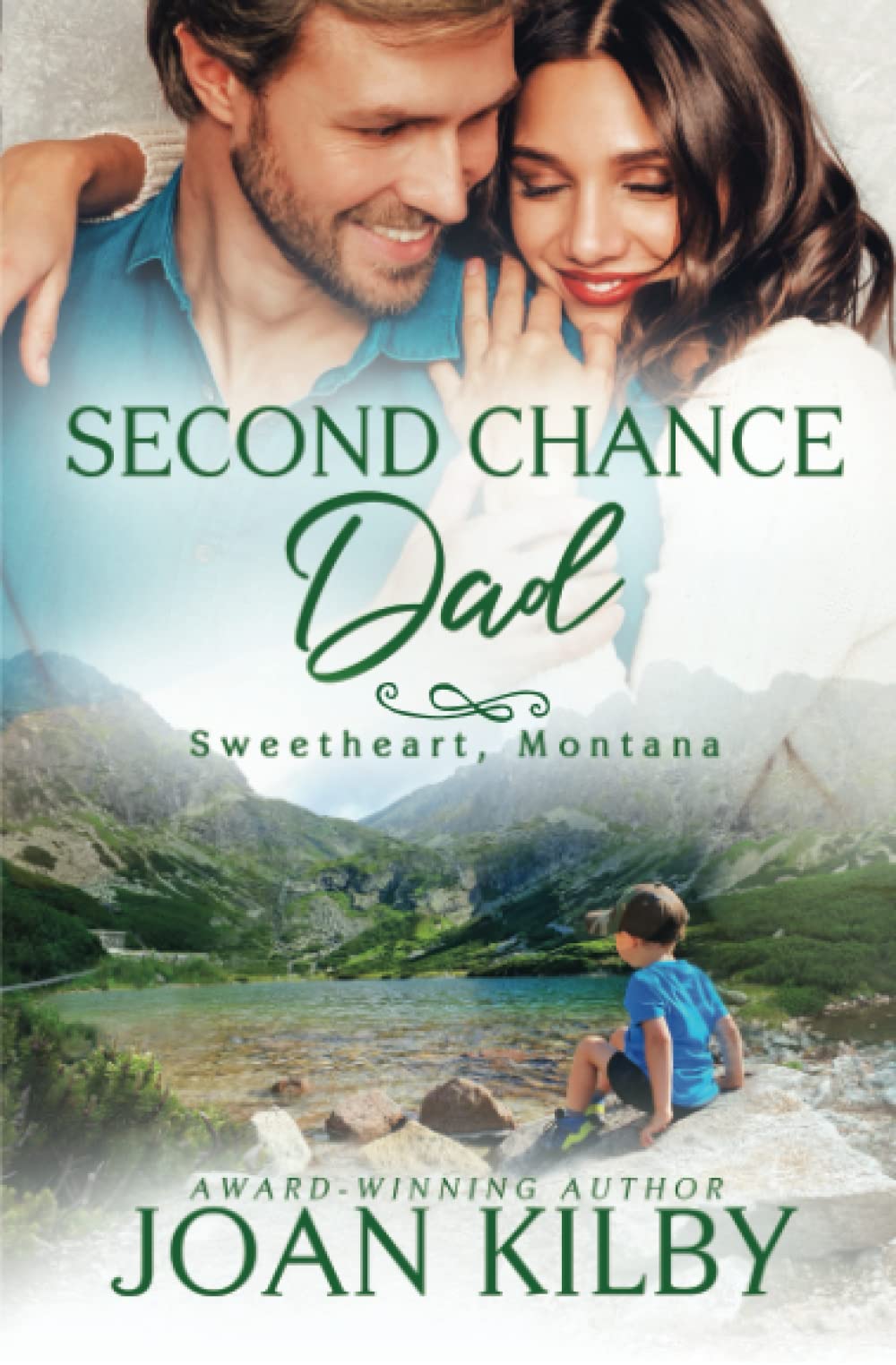 Second Chance Dad (Sweetheart, Montana, Band 3) Holiday Reading