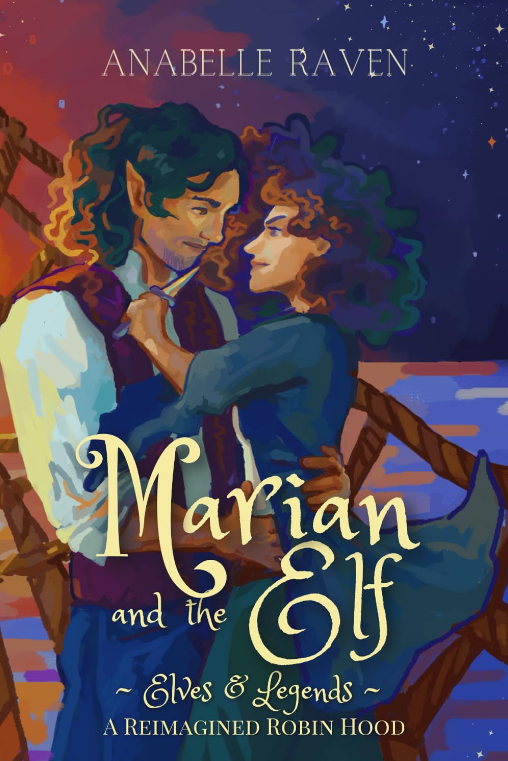 Marian and the Elf (Elves & Legends): A Reimagined Robin Hood Romance