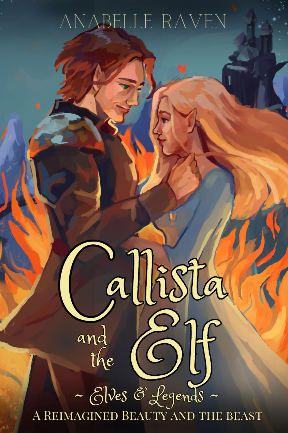 Callista and the Elf (Elves & Legends): A Reimagined Beauty and the Beast Fiction