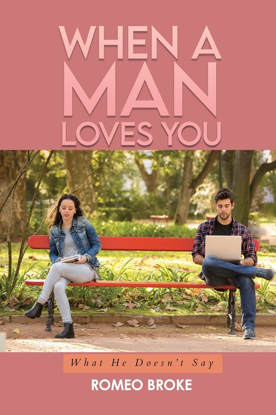 When a Man Loves You: What He Doesn't Say Poetry
