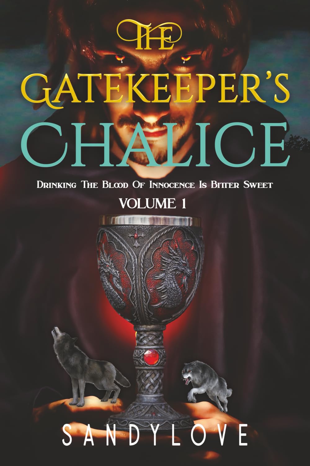 The Gatekeeper's Chalice: "Drinking the Blood of the Innocence Is Bitter Sweet" Suspense & Thrillers