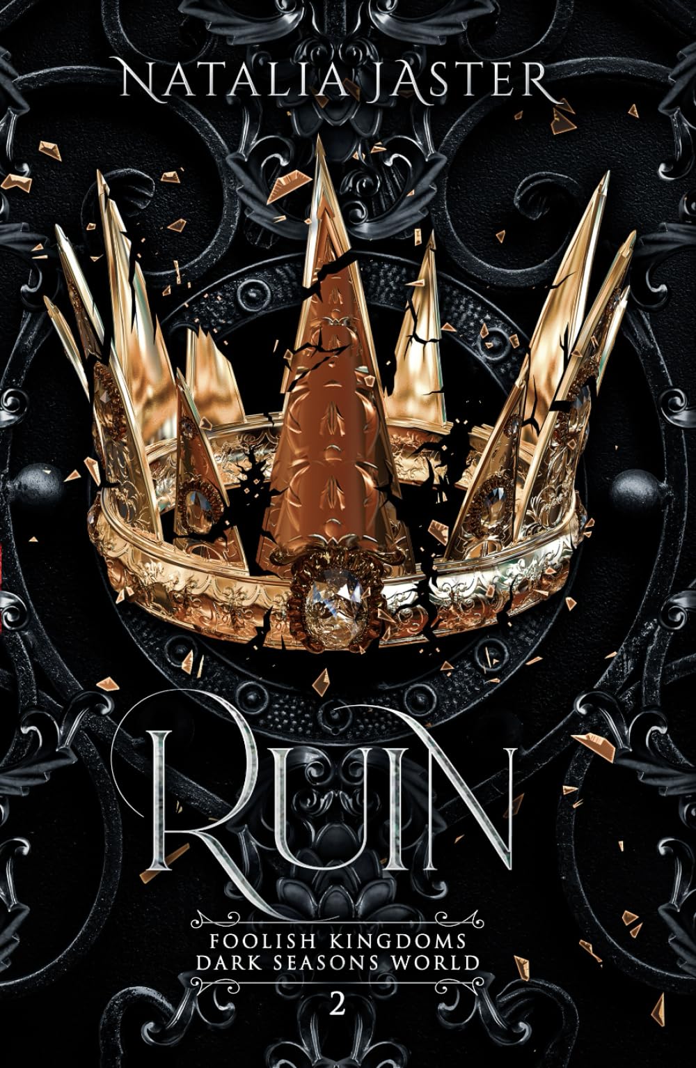 Ruin (Dark Seasons: Foolish Kingdoms, Band 2) Dark Fantasy