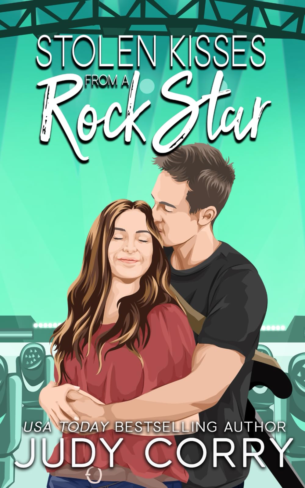 Stolen Kisses from a Rock Star (Rich and Famous Romance) Contemporary Romance