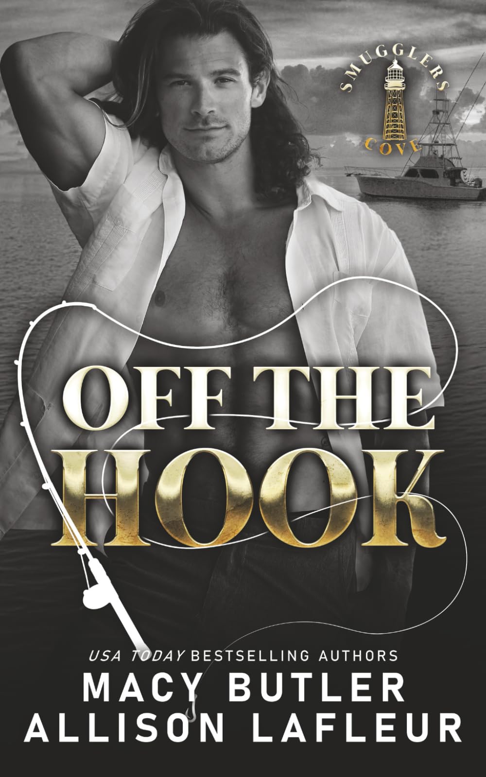 Off the Hook: A Small Town Romantic Suspense Novel (Smugglers Cove, Band 1) Contemporary literature