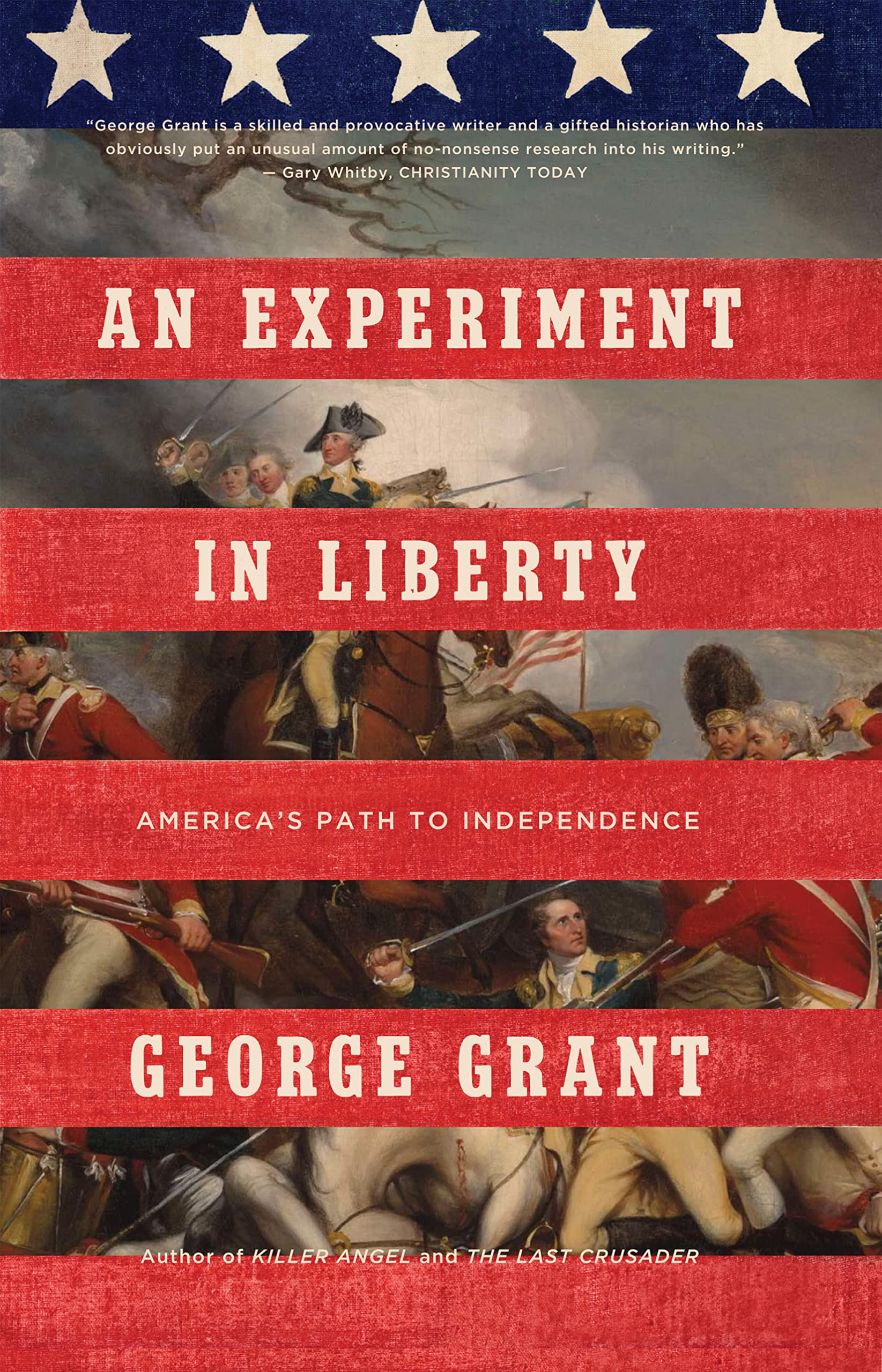 An Experiment in Liberty: America's Path to Independence Books
