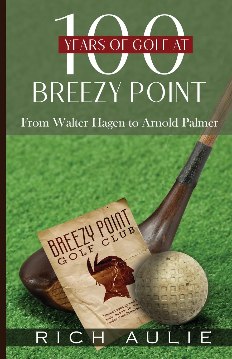 100 Years of Golf at Breezy Point Sports