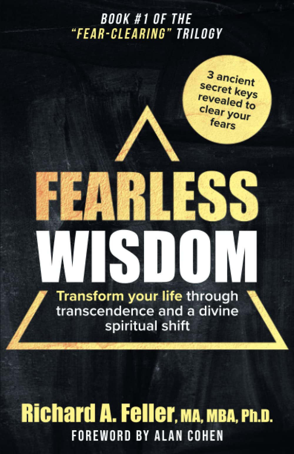 Fearless Wisdom: Transform your life through transcendence and a divine spiritual shift Religion & Esotericism