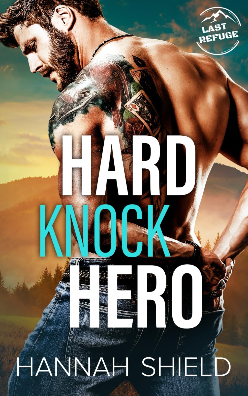 Hard Knock Hero (Last Refuge Protectors, Band 1) Action & Adventure