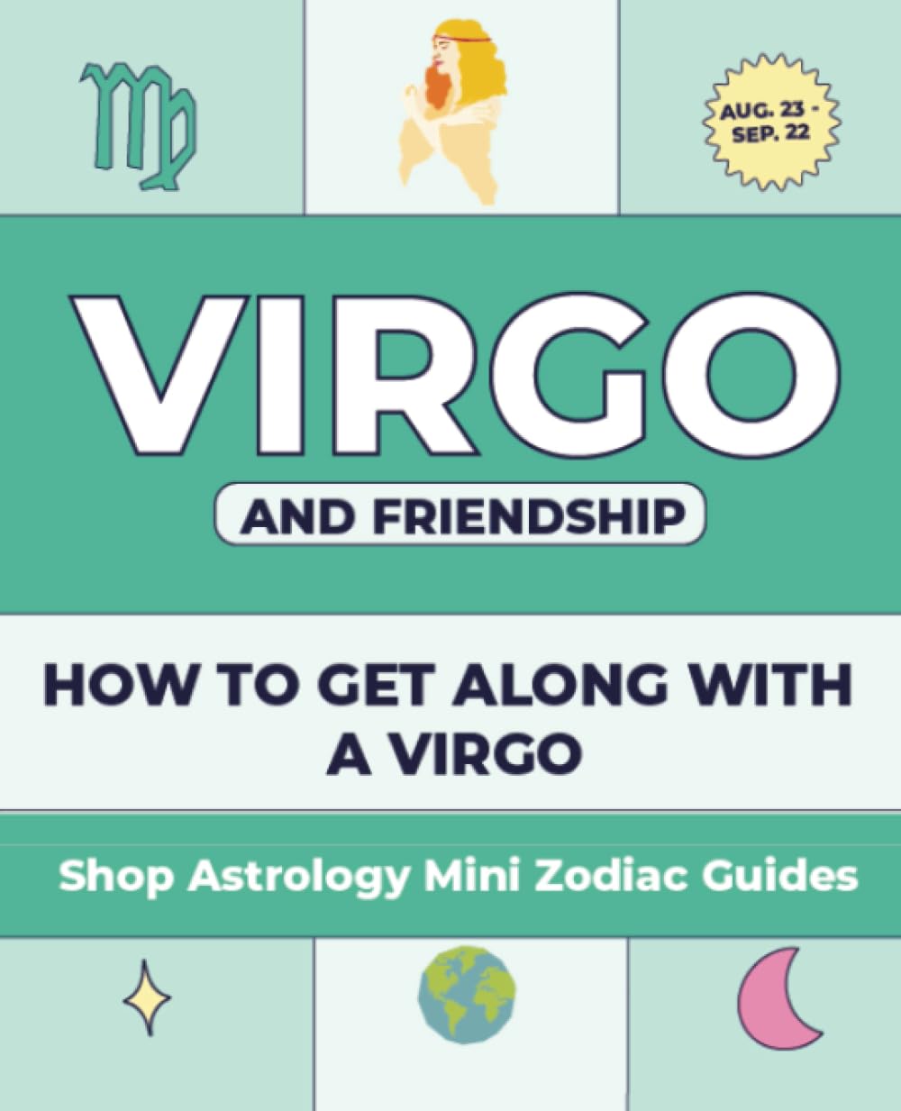 Shop Astrology Mini Zodiac Guides - Virgo And Friendship: How To Get Along With A Virgo Religion & Esotericism