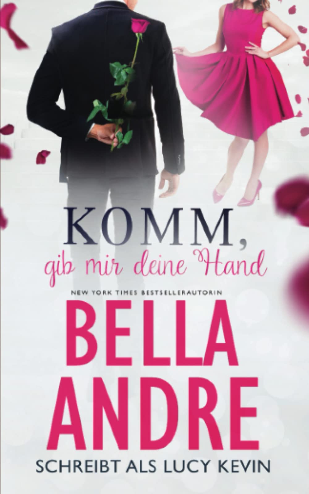 Komm, gib mir deine Hand (Sweet Romance) Contemporary Romance